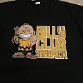 Billy Club Sandwich - TShirt or Longsleeve - BCS shirt