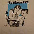The Bloody Vice - TShirt or Longsleeve - The Bloody Vice
