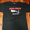 Blood Duster - TShirt or Longsleeve - Blood Duster Drink Fight Fuck