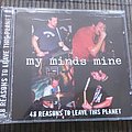 My Minds Mine - Tape / Vinyl / CD / Recording etc - My Minds Mine 48 reasons to leave this planet