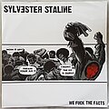 Sylvester Staline - Tape / Vinyl / CD / Recording etc - Sylvester Staline / Fuck The Facts Split