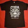 Cyness - TShirt or Longsleeve - Cyness Grind before you die