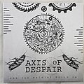 Axis Of Despair - Tape / Vinyl / CD / Recording etc - Axis Of Despair And the machine rolls on