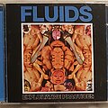 Fluids - Tape / Vinyl / CD / Recording etc - Fluids Exploitative practices