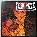 Concrete - Tape / Vinyl / CD / Recording etc - Concrete We are all subculture street troopers
