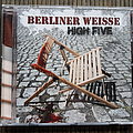 Berliner Weisse - Tape / Vinyl / CD / Recording etc - Berliner Weisse High five