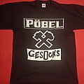 Pöbel &amp; Gesocks - TShirt or Longsleeve - Pöbel & Gesocks Ficken, saufen...