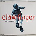 Clawfinger - Tape / Vinyl / CD / Recording etc - Clawfinger Do what I say