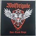 Wolfbrigade - Tape / Vinyl / CD / Recording etc - Wolfbrigade Anti - Tank dogs