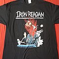 Iron Reagan - TShirt or Longsleeve - Iron Reagan The tyranny of will