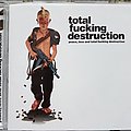 Total Fucking Destruction - Tape / Vinyl / CD / Recording etc - Total Fucking Destruction Peace, love and Total Fucking Destruction