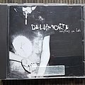 Dellamorte - Tape / Vinyl / CD / Recording etc - Dellamorte Everything you hate