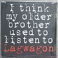 Lagwagon - Tape / Vinyl / CD / Recording etc - Lagwagon I think my older brother used to listen to Lagwagon