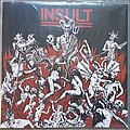 Insult - Tape / Vinyl / CD / Recording etc - Insult The moshpit is our sabbath