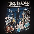 Iron Reagan - TShirt or Longsleeve - Iron Reagan shirt