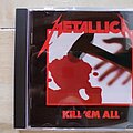 Metallica - Tape / Vinyl / CD / Recording etc - Metallica – Kill 'Em All (cd - reissue)