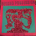 Beyond Possession - Tape / Vinyl / CD / Recording etc - Beyond Possession - Is Beyond Possession