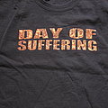 Day Of Suffering - TShirt or Longsleeve - Day of Suffering Shirt