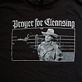 Prayer For Cleansing - TShirt or Longsleeve - Prayer for Cleansing  - Mulholland Drive