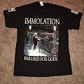 Immolation - TShirt or Longsleeve - Failures for Gods shirt