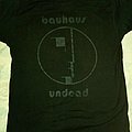 Bauhaus - TShirt or Longsleeve - Undead