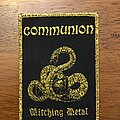 Communion - Patch - Communion Witching Metal patch