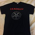 Deadguy - TShirt or Longsleeve - Deadguy Shirt