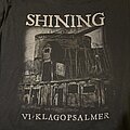 Shining - TShirt or Longsleeve - Shining VI shirt