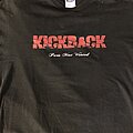 Kickback - TShirt or Longsleeve - Kickback Fuck The World shirt