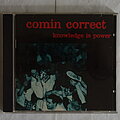 Commin Correct - Tape / Vinyl / CD / Recording etc - Commin Correct - Knowledge is power - CD