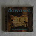 Downset - Tape / Vinyl / CD / Recording etc - Downset - Do we speak a dead language? - CD