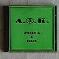 A.O.K. - Tape / Vinyl / CD / Recording etc - A.O.K. - Livehaftig & Krank - CD