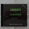 Carcass - Tape / Vinyl / CD / Recording etc - Carcass And Cathedral – Gods Of Grind On Tour - CD