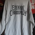 Eternal Champion - TShirt or Longsleeve - Eternal Champion- "Retaliator" longsleve