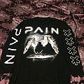 Pain - TShirt or Longsleeve - Pain - Nothing Remains the Same
