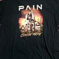 Pain - TShirt or Longsleeve - Pain Coming Home North America Tour Shirt 2017