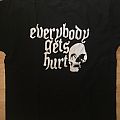 Everybody Gets Hurt - TShirt or Longsleeve - EVERYBODY GETS HURT 2005 European Tour Shirt