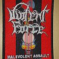 Violent Force - Patch - Violent force "Malevolent assault of tomorrow" woven patch