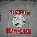 Straight Ahead - TShirt or Longsleeve - Straight Ahead Shirt