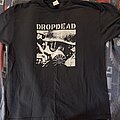 Dropdead - TShirt or Longsleeve - 2002/2003 shirt