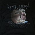 Rectal Smegma - TShirt or Longsleeve - Rectal Smegma - Fuck Face shirt