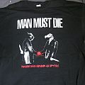 Man Must Die - TShirt or Longsleeve - Man Must Die - Peace Was Never An Option shirt