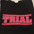 Trial - TShirt or Longsleeve - Trial - You can’t kill an idea