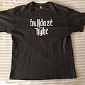 Bulldoze - TShirt or Longsleeve - Bulldoze / T-shirt