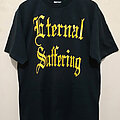 Eternal Suffering - TShirt or Longsleeve - Eternal Suffering Massachusettes Most Brutal