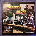 Spazztic Blurr - Tape / Vinyl / CD / Recording etc - Spazztic Blurr