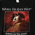 While Heaven Wept - TShirt or Longsleeve - While Heaven Wept - Sorrow of the Angels