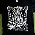 Centurian - TShirt or Longsleeve - Centurian - Hail Caligula