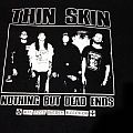 Thin Skin - TShirt or Longsleeve - Thin Skin L Nothing but dead ends