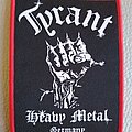 Tyrant - Patch - Tyrant -  91's   Heavy Metal Germany - woven patch